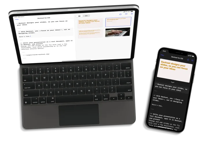 Deckset running on an iPad and iPhone